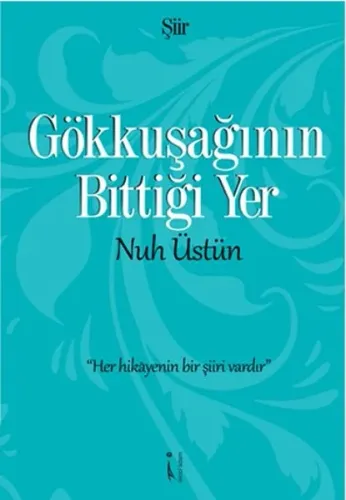 Gökkuşağının Bittiği Yer
