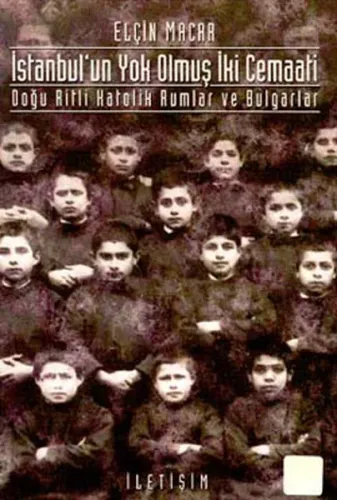 İstanbul'un Yok Olmuş İki Cemaati