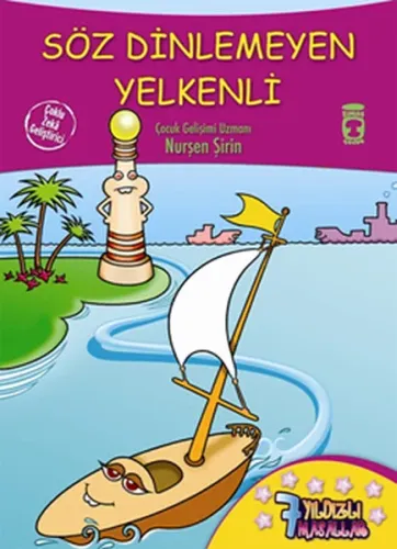 7 Yıldızlı Masallar - Söz Dinlemeyen Yelkenli