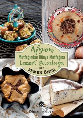 Afyon Mutfağından Dünya Mutfağına Lezzet Yolculuğu -         2021