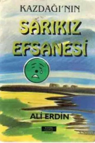 Kazdağı'nın Sarıkız Efsanesi