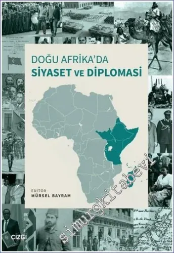 Doğu Afrika'da Siyaset ve Diplomasi -         2023
