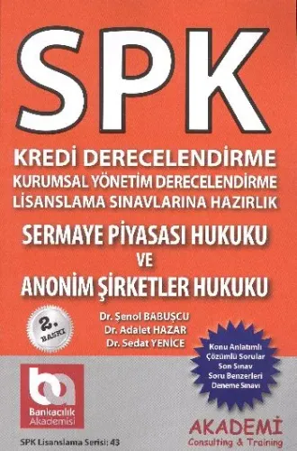 Spk - Sermaye Piyasası Hukuku ve Anonim Şirketler Hukuku