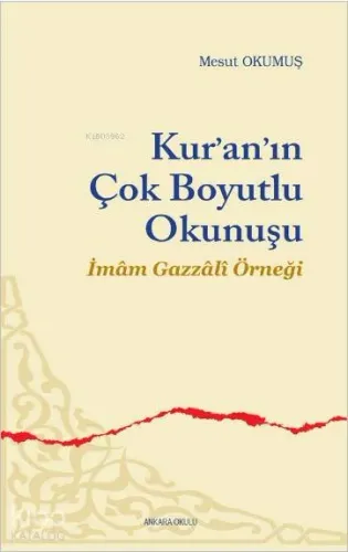 Kur'an'ın Çok Boyutlu Okunuşu Mesut Okumuş