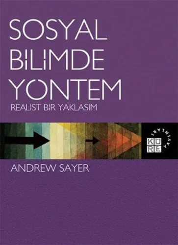 Sosyal Bilimde Yöntem; Realist Bir Yaklaşım