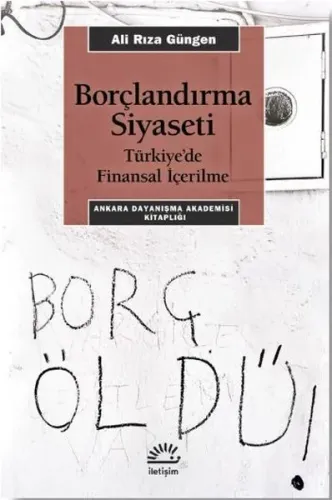 Borçlandırma Siyaseti; Türkiye'de Finansal İçerilme