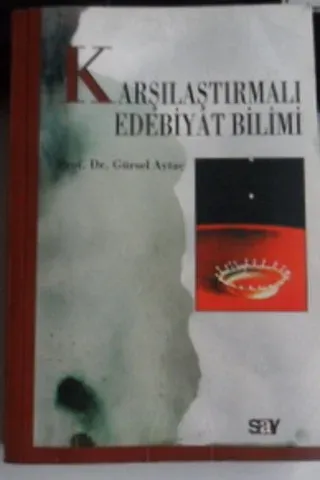 KARŞILAŞTIRMALI EDEBİYAT BİLİMİ Gürsel Aytaç