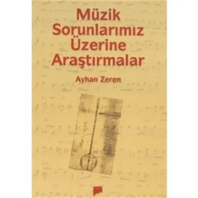 Müzik Sorunlarımız Üzerine Araştırmalar