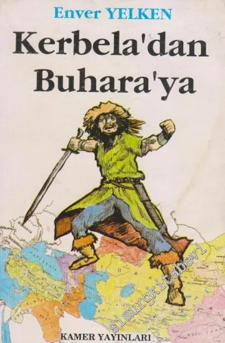 Kerbela'dan Buhara'ya -