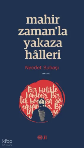 Mahir Zamanla Yakaza Halleri