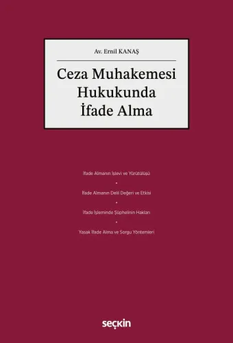 Ceza Muhakemesi Hukukunda İfade Alma