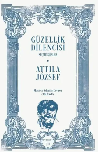 Güzellik Dilencisi - Seçme Şiirler