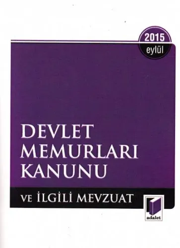 Devlet Memurları Kanunu ve İlgili Mevzuat