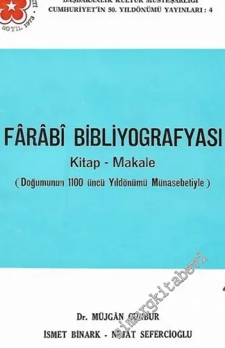 Farabi Bibliyografyası: Kitap - Makale (Doğumunun 1100. Yıldönümü Münasebetiyle ) -        1973