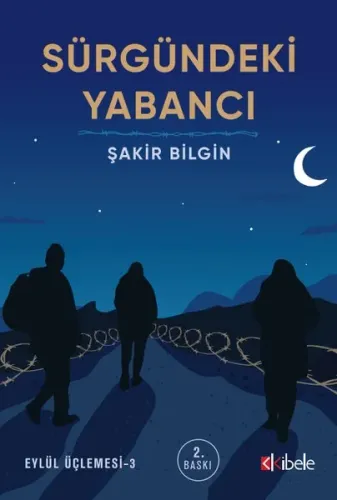 Sürgündeki Yabancı; Eylül Üçlemesi 3
