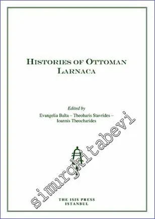 Histories of Ottoman Larnaca -