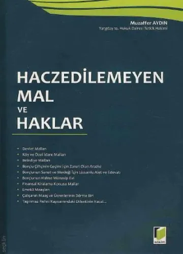 Haczedilemeyen Mal ve Haklar