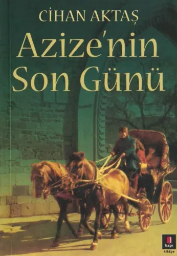 Azize nin Son Günü