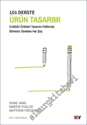 101 Derste Ürün Tasarımı : Endüstri Ürünleri Tasarımı Hakkında Bilmeniz Gereken Her Şey -         2023