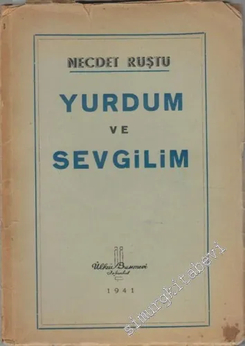 Yurdum ve Sevgilim - Şiirler İMZALI -        1941
