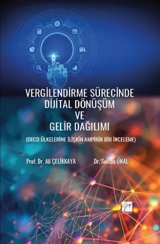 Vergilendirme Sürecinde Dijital Dönüşüm Ve Gelir Dağılımı