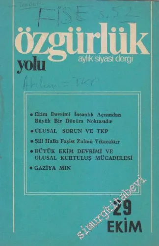 Özgürlük Yolu Aylık Siyasi Dergi - Sayı: 29    3  Ekim