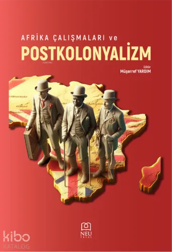 Afrika Çalışmaları ve Postkolonyalizm