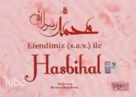 Efendimiz S.a.v İle Hasbihal