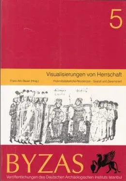 Byzas 5 - Visualisierungen von Heerschaft