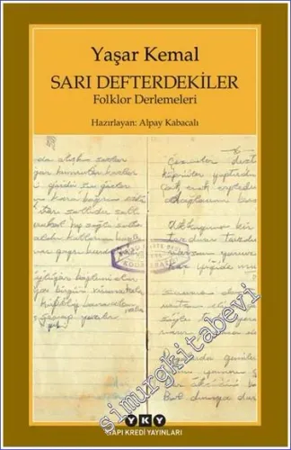 Sarı Defterdekiler: Folklor Derlemeleri -         2025