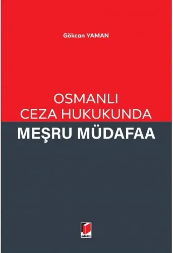 Osmanlı Ceza Hukukunda Meşru Müdafaa