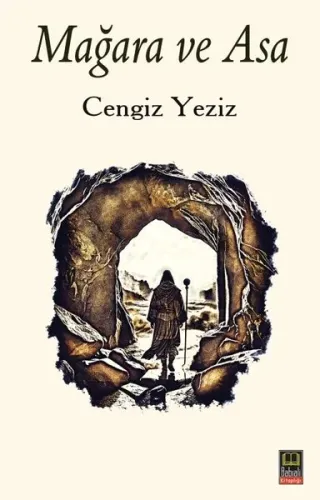 MAĞARA VE ASA