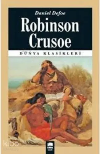 Robinson Crusoe; (Dünya Klasikleri)