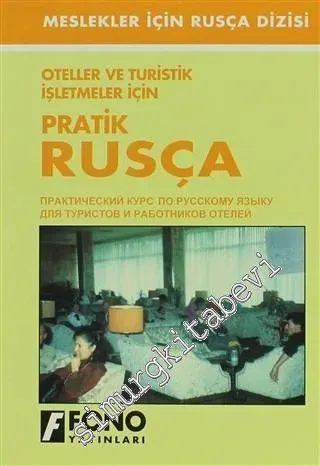 Oteller İçin Rusça: Oteller ve Turistik İşletmeler İçin -