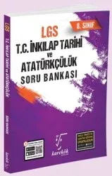 KAREKÖK 8. SINIF LGS TC.İNKİLAP TARİHİ SORU BANKASI