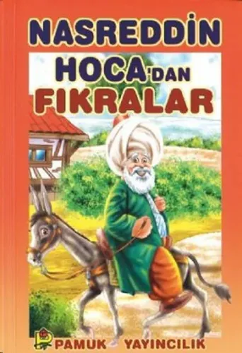 Nasreddin Hoca'dan Fıkralar (Hikaye-004)