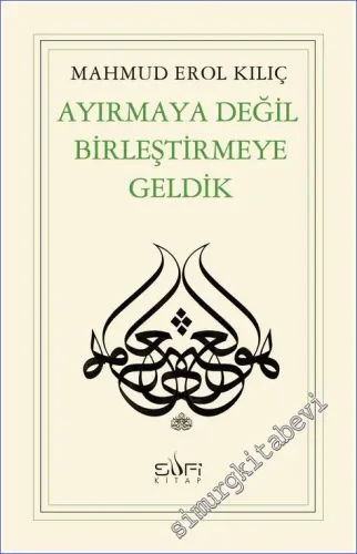 Ayırmaya Değil Birleştirmeye Geldik - 2023