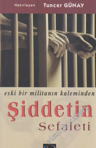 Eski Bir Militanın Kaleminden Şiddetin Sefaleti -