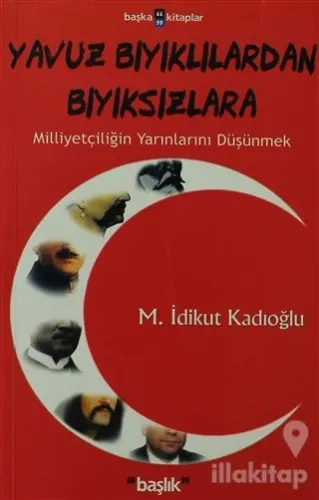 Yavuz Bıyıklılardan Bıyıksızlara