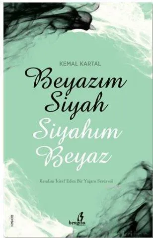 Beyazım Siyah Siyahım Beyaz