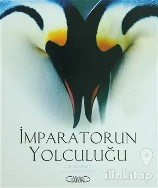 İmparatorun Yolculuğu Oscar Ödüllü Filmin Kitabı (Ciltli)