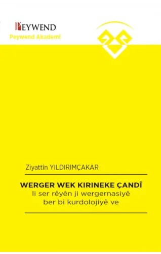 WERGER WEK KIRINEKE ÇANDÎ