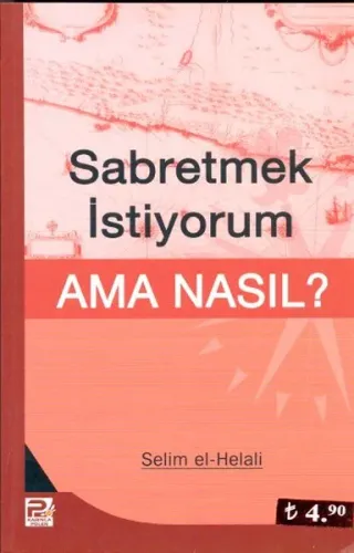 Sabretmek İstiyorum Ama Nasıl? | benlikitap.com