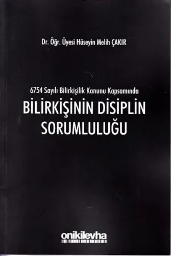 Bilirkişinin Disiplin Sorumluluğu