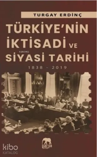 Türkiye'nin İktisadi ve Siyasi Tarihi