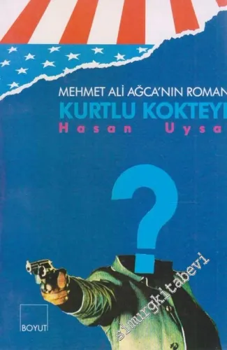 Kurtlu Kokteyl : Mehmet Ali Ağca'nın Romanı  -        1990