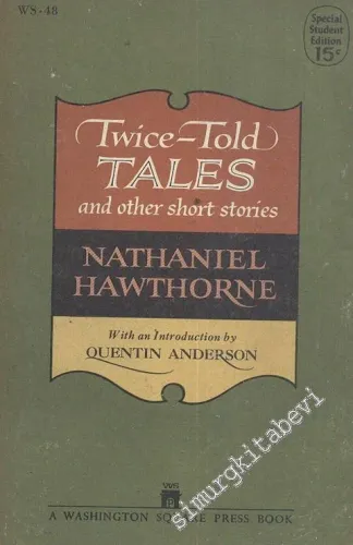 Twice - Told Tales; and Other Short Stories -