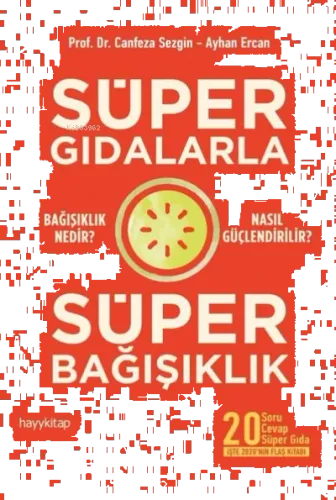 Süper Gıdalarla Süper Bağışıklık