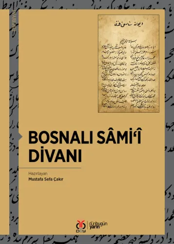 Bosnalı Sâmi‘î Divanı