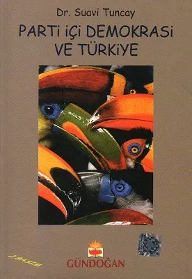 Parti İçi Demokrasi ve Türkiye